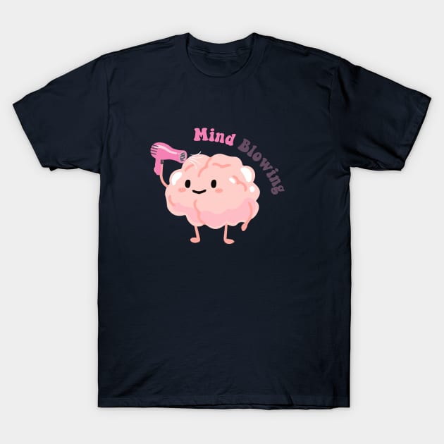 Mind blowing - funny puns T-Shirt by zaiynabhw